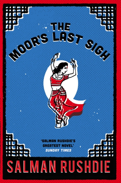 The Moor's Last Sigh-9780099592419