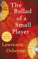 The Ballad of a Small Player-9780099599685