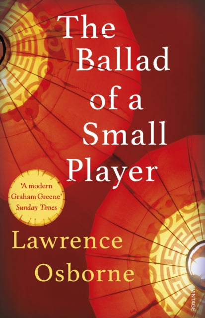 The Ballad of a Small Player-9780099599685