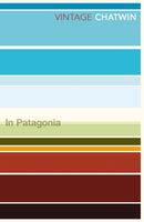 In Patagonia-9780099769514