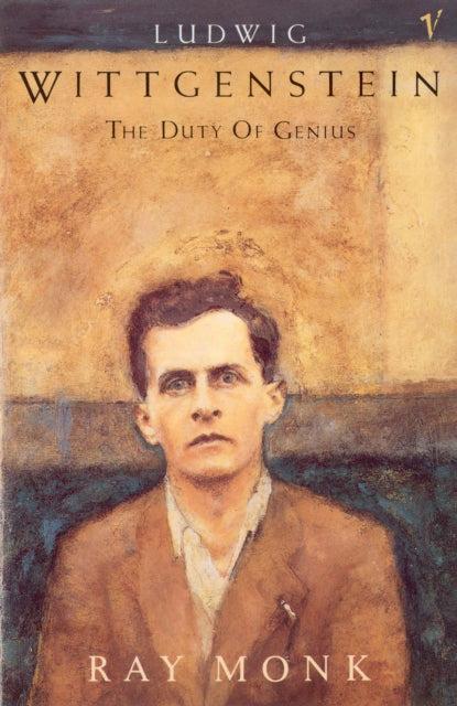 Ludwig Wittgenstein : The Duty of Genius-9780099883708