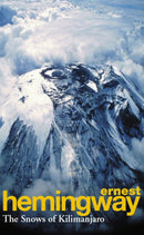 The Snows Of Kilimanjaro And Other Stories-9780099908807