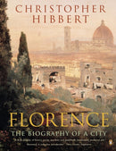 Florence : The Biography of a City-9780140166446