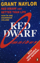 Red Dwarf Omnibus : Red Dwarf: Infinity Welcomes Careful Drivers &  Better Than Life-9780140174663