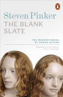 The Blank Slate : The Modern Denial of Human Nature-9780140276053