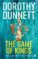 The Game Of Kings : The Lymond Chronicles Book One-9780140282399