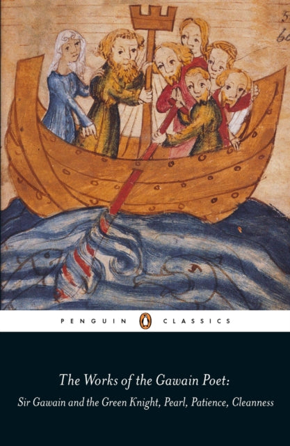 The Works of the Gawain Poet : Sir Gawain and the Green Knight, Pearl, Cleanness, Patience-9780140424140