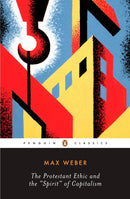Protestant Ethic and Other Writings-9780140439212