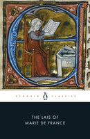 The Lais of Marie De France : With Two Further Lais in the Original Old French-9780140447590