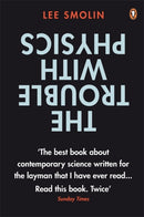 The Trouble with Physics : The Rise of String Theory, The Fall of a Science and What Comes Next-9780141018355