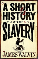 A Short History of Slavery-9780141027982