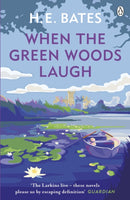 When the Green Woods Laugh : Inspiration for the ITV drama The Larkins starring Bradley Walsh-9780141029689