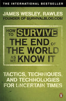 How to Survive The End Of The World As We Know It : From Financial Crisis to Flu Epidemic-9780141049335