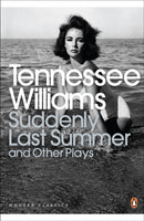 Suddenly Last Summer and Other Plays-9780141191096
