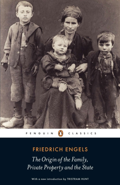 The Origin of the Family, Private Property and the State-9780141191119