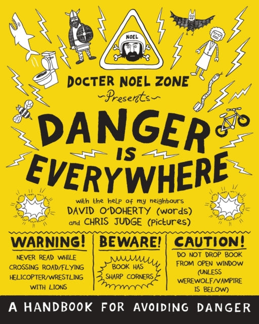 Danger Is Everywhere: A Handbook for Avoiding Danger-9780141354156