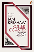 Roller-Coaster : Europe, 1950-2017-9780141980447