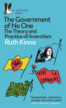 The Government of No One : The Theory and Practice of Anarchism-9780141984667