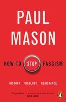 How to Stop Fascism : History, Ideology, Resistance-9780141996400