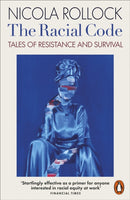 The Racial Code : Tales of Resistance and Survival-9780141997544