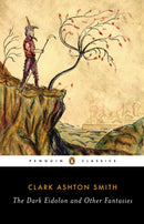 The Dark Eidolon and Other Fantasies-9780143107385