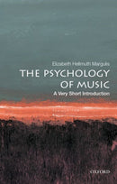 The Psychology of Music : A Very Short Introduction-9780190640156