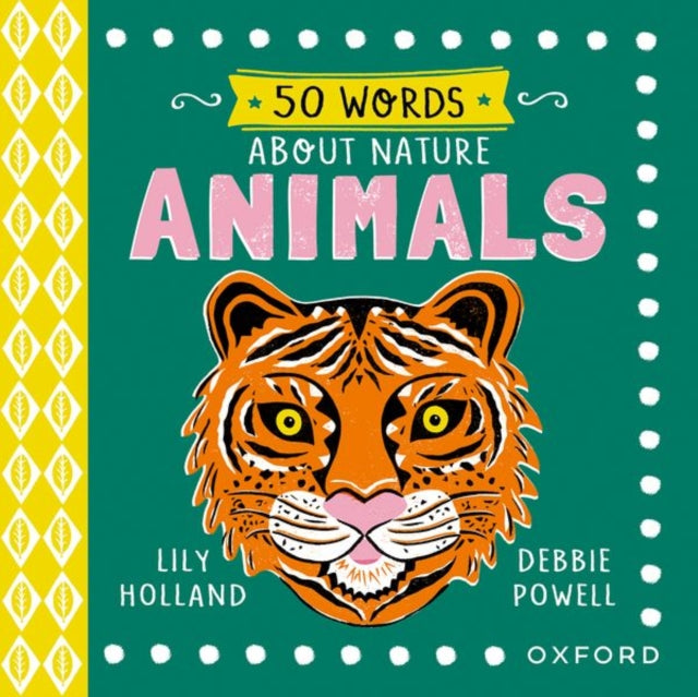 50 Words About Nature: Animals-9780192784421