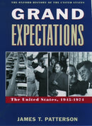 Grand Expectations : The United States, 1945-1974-9780195117974