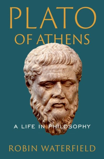 Plato of Athens : A Life in Philosophy-9780197564752