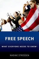 Free Speech : What Everyone Needs to Knowr-9780197699652