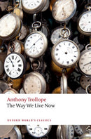 The Way We Live Now-9780198705031