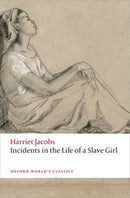 Incidents in the Life of a Slave Girl-9780198709879