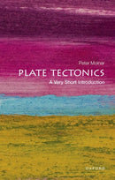 Plate Tectonics : A Very Short Introduction-9780198728269