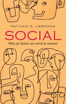 Social : Why our brains are wired to connect-9780198743811