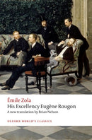 His Excellency Eugene Rougon-9780198748250