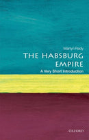 The Habsburg Empire : A Very Short Introduction-9780198792963