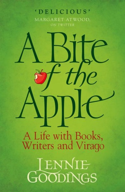 A Bite of the Apple : A Life with Books, Writers and Virago-9780198828747