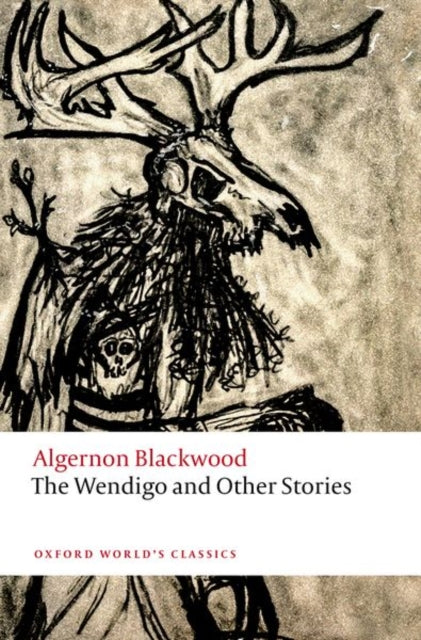 The Wendigo and Other Stories-9780198848882