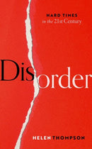 Disorder : Hard Times in the 21st Century-9780198864981