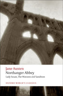 Northanger Abbey, Lady Susan, The Watsons, Sanditon-9780199535545