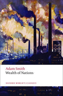 An Inquiry into the Nature and Causes of the Wealth of Nations : A Selected Edition-9780199535927