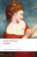 Evelina : Or the History of A Young Lady's Entrance into the World-9780199536931