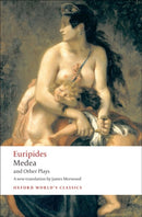 Medea and Other Plays-9780199537969