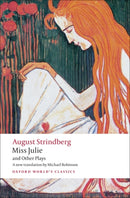 Miss Julie and Other Plays-9780199538041