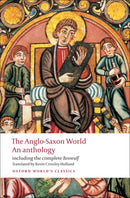 The Anglo-Saxon World : An Anthology-9780199538713
