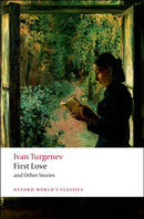 First Love and Other Stories-9780199540402