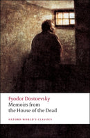 Memoirs from the House of the Dead-9780199540518