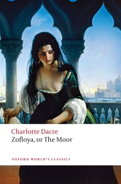 Zofloya : or The Moor-9780199549733