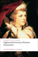Eighteenth-Century Women Dramatists-9780199554812
