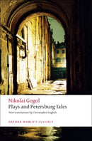 Plays and Petersburg Tales : Petersburg Tales, Marriage, The Government Inspector-9780199555062